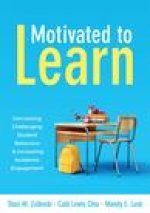 Motivated to Learn: Decreasing Challenging Student Behaviors and Increasing Academic Engagement (Your Guide to Evidence-Based Practices fo