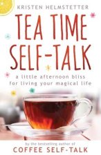Tea Time Self-Talk