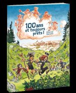 100 ans et toujours prêts!