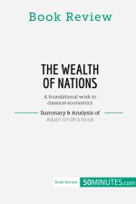 Book Review: The Wealth of Nations by Adam Smith