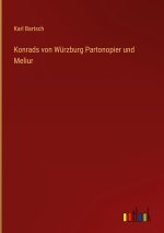 Konrads von Wurzburg Partonopier und Meliur