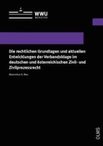 Die rechtlichen Grundlagen und aktuellen Entwicklungen der Verbandsklage im deutschen und österreichischen Zivil- und Zivilprozessrecht