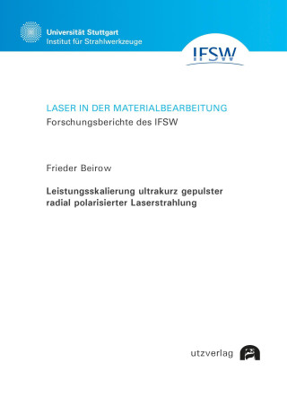 Leistungsskalierung ultrakurz gepulster radial polarisierter Laserstrahlung