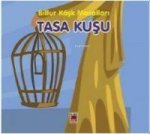 Tasa Kusu - Billur Kösk Masallari
