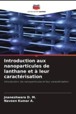 Introduction aux nanoparticules de lanthane et ? leur caractérisation