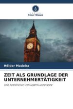 ZEIT ALS GRUNDLAGE DER UNTERNEHMERTÄTIGKEIT
