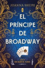 Príncipe de Broadway, El (Se?oritas de Nueva York 2)