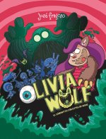Olivia Wolf. El sandwich con extra de moho