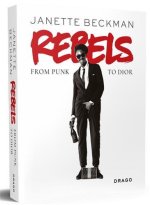 Rebels: From Punk to Dior