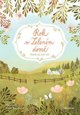 Rok v Zelenďż˝m domďż˝