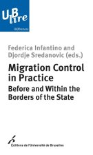 MIGRATION CONTROL IN PRACTICE