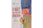 O Kátě, která chtěla být dědečkem