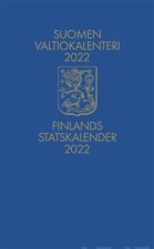 Suomen valtiokalenteri 2022 - Finlands statskalender 2022