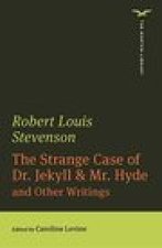 The Strange Case of Dr. Jekyll & Mr. Hyde – And Other Writings