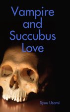 Vampire and Succubus Love