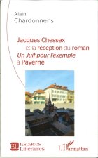 Jacques Chessex et la réception du roman