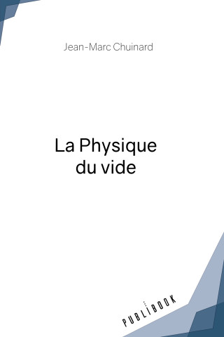 LA PHYSIQUE DU VIDE