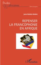 Repenser la francophonie en Afrique