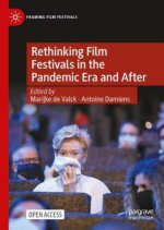 Rethinking Film Festivals in the Pandemic Era and After