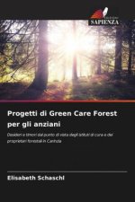 Progetti di Green Care Forest per gli anziani
