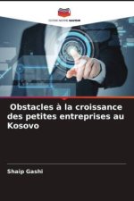 Obstacles ? la croissance des petites entreprises au Kosovo
