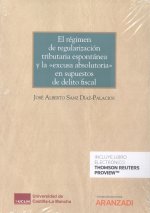 Régimen de regularización tributaria espontánea y la 