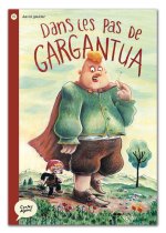 DANS LES PAS DE GARGANTUA