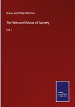 Wits and Beaux of Society