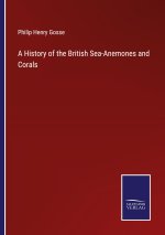 History of the British Sea-Anemones and Corals