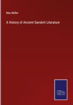 History of Ancient Sanskrit Literature