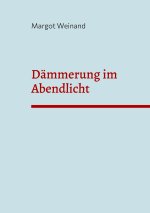 Dammerung im Abendlicht