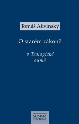 O starďż˝m zďż˝konďż˝ v Teologickďż˝ sumďż˝