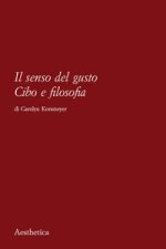 senso del gusto. Cibo e filosofia