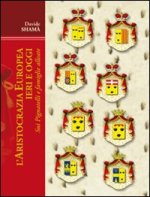 aristocrazia europea ieri e oggi: sui Pignatelli e famiglie alleate