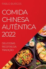 Comida Chinesa Autentica 2022