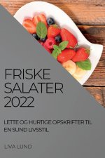 Friske Salater 2022
