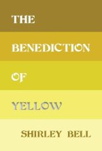 Benediction of Yellow