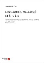 Les Gautier, Mallarmé et Shu Lin