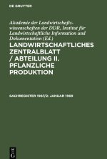 Landwirtschaftliches Zentralblatt / Abteilung II. Pflanzliche Produktion, Sachregister 1967/2, Januar 1969