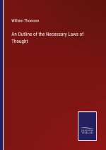Outline of the Necessary Laws of Thought