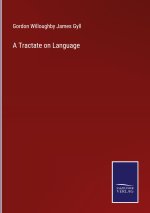 Tractate on Language