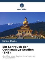 Ein Lehrbuch der Osthimalaya-Studien (EHS)
