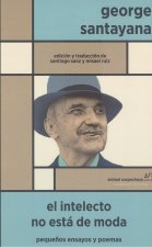 El intelecto no está de moda