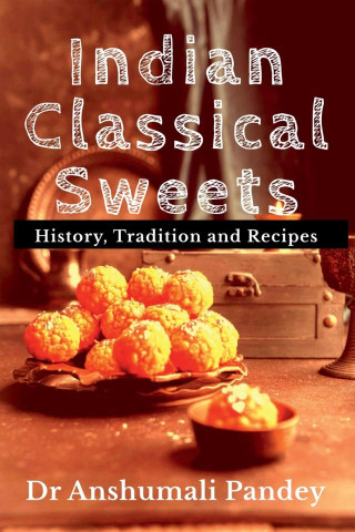 Indian Classical Sweets