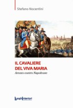 cavaliere del Viva Maria. Arezzo contro Napoleone