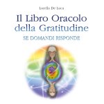 libro oracolo della gratitudine. Se domandi risponde
