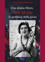 donna libera. Alda Merini, la poetessa della gioia