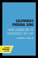California's Prodigal Sons