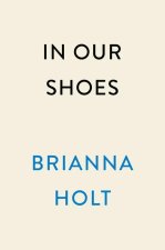 In Our Shoes