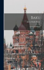 Baku: an Eventful History